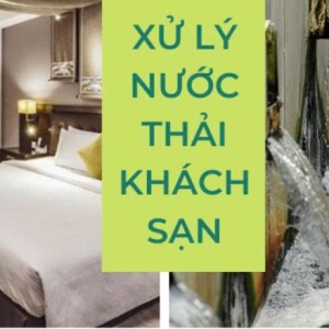 xu-ly-amoni-nito-nuoc-thai-khach-san-bang-vi-sinh