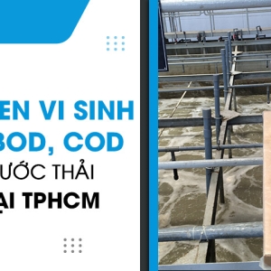 dia-chi-mua-men-vi-sinh-xu-ly-bod-cod-trong-nuoc-thai-uy-tin-tai-tphcm