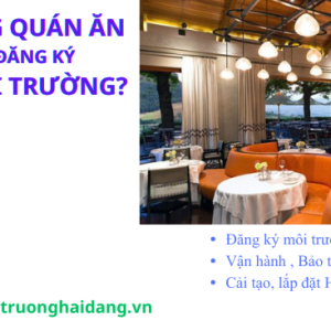 nha-hang-an-uong-co-can-dang-ky-ho-so-moi-truong