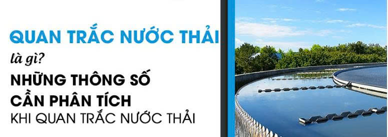 Các chỉ tiêu quan trắc môi trường